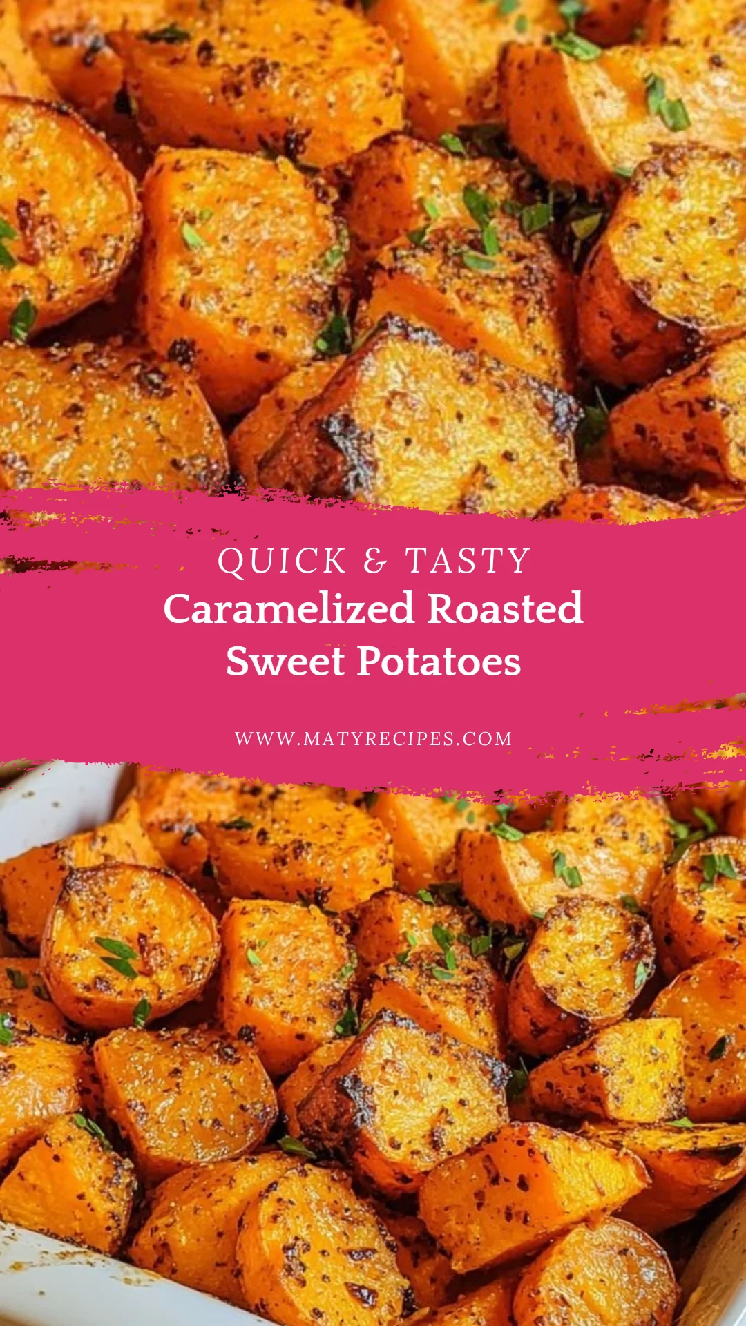 Caramelized Roasted Sweet Potatoes
