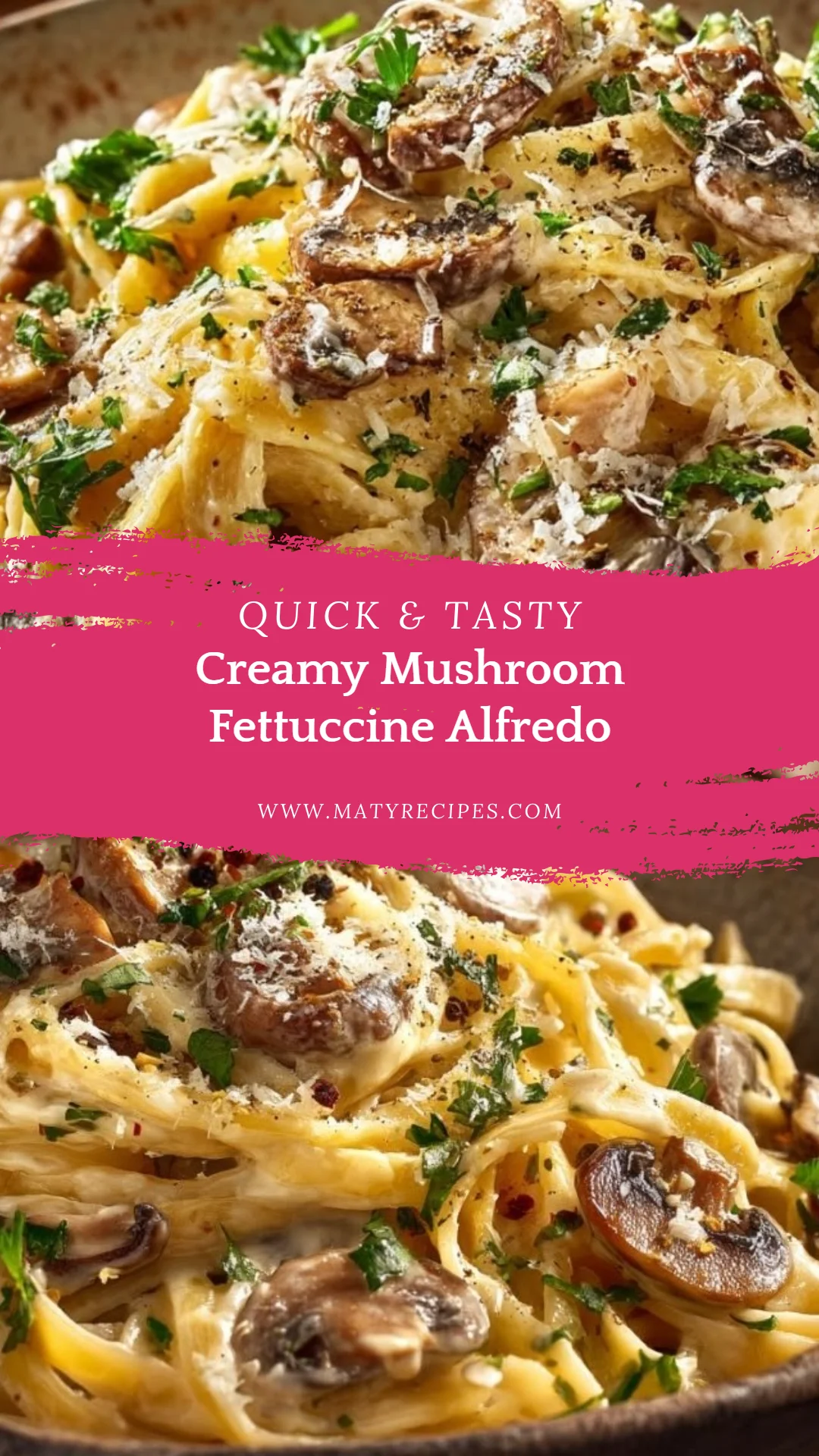 Creamy Mushroom Fettuccine Alfredo