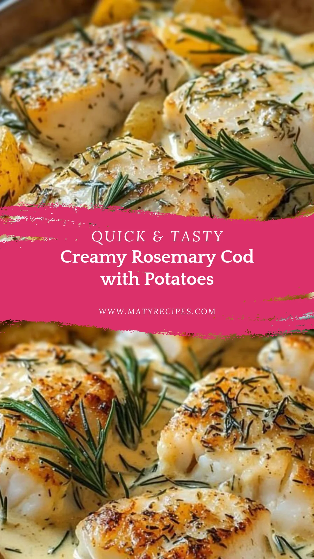 Creamy Rosemary Cod with Potatoes
