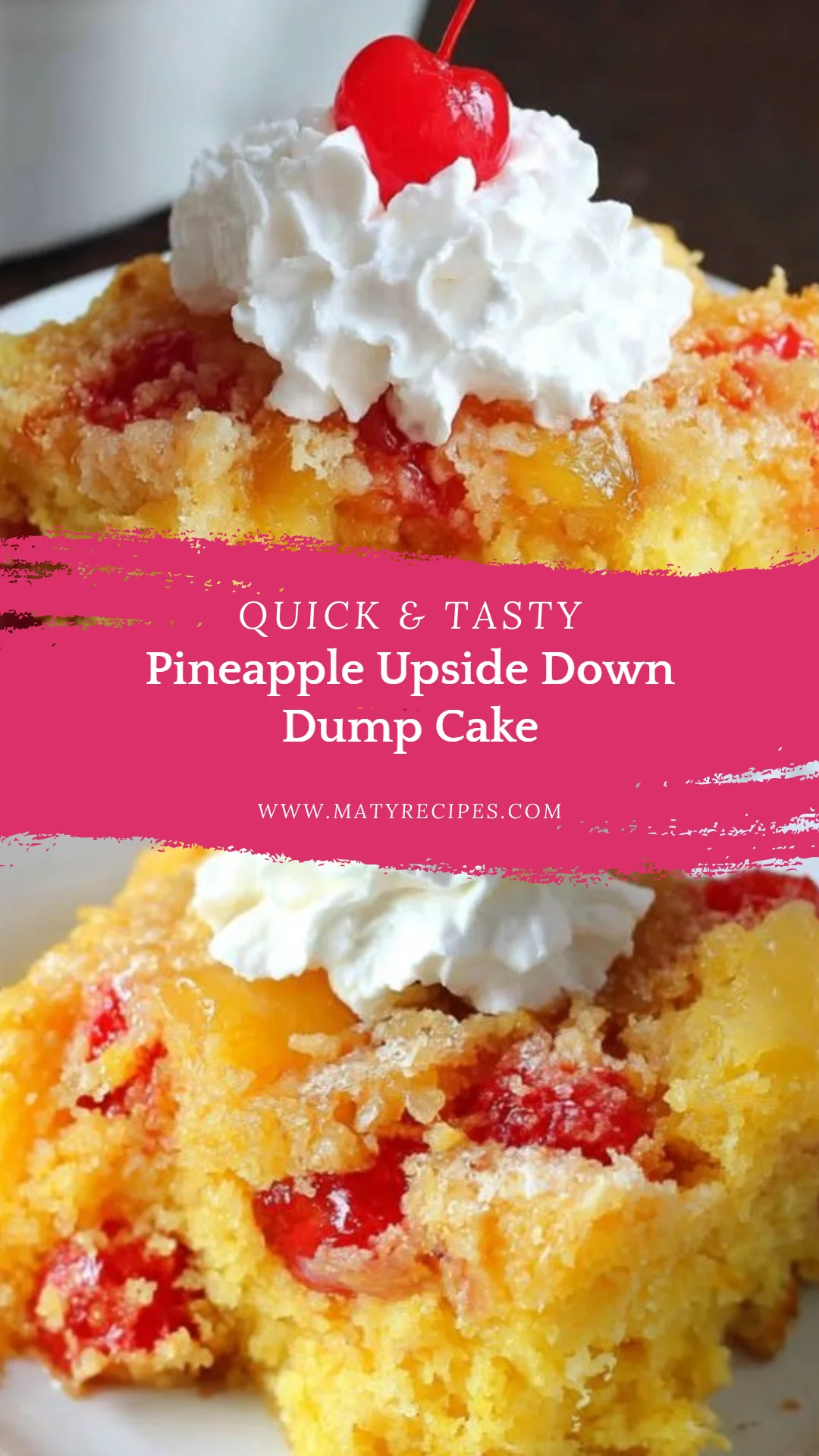 Pineapple Upside Down Dump Cake