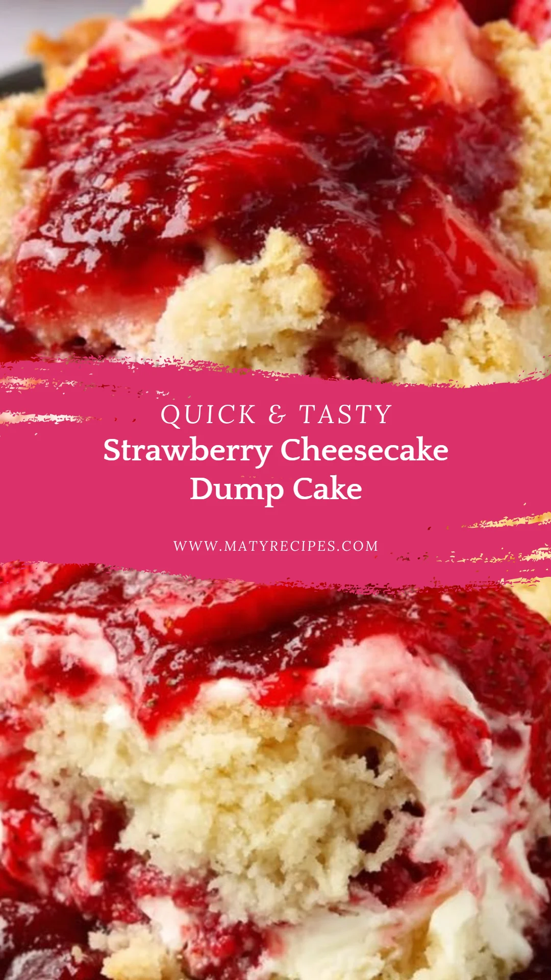 Strawberry Cheesecake Dump Cake