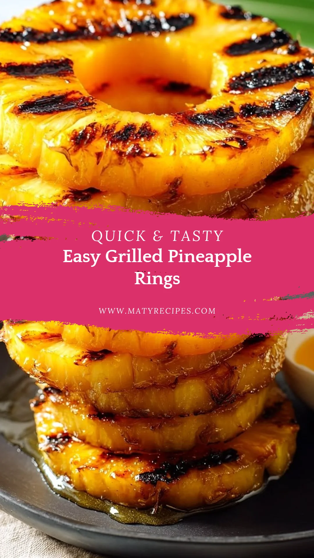 Easy Grilled Pineapple Rings