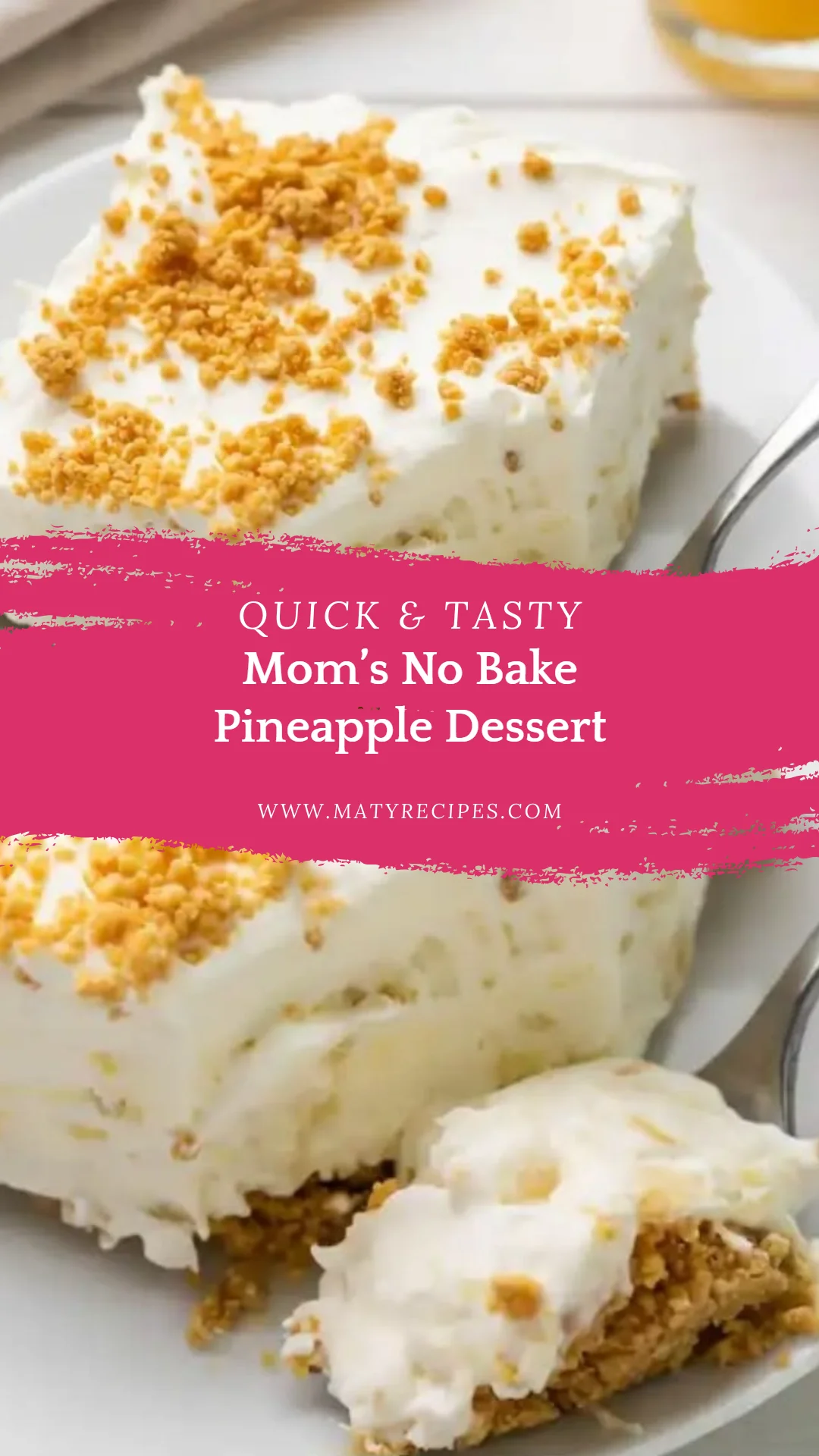 Mom’s No Bake Pineapple Dessert