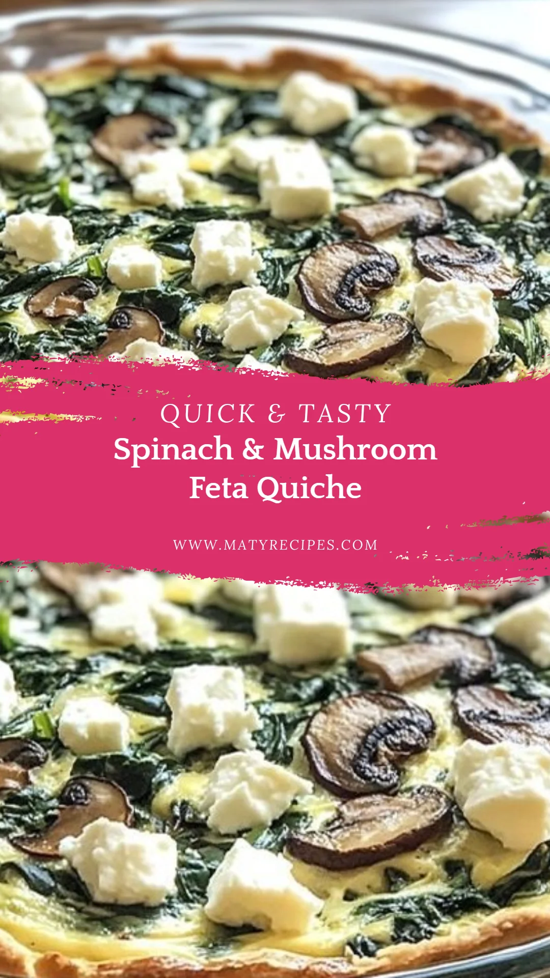 Spinach & Mushroom Feta Quiche