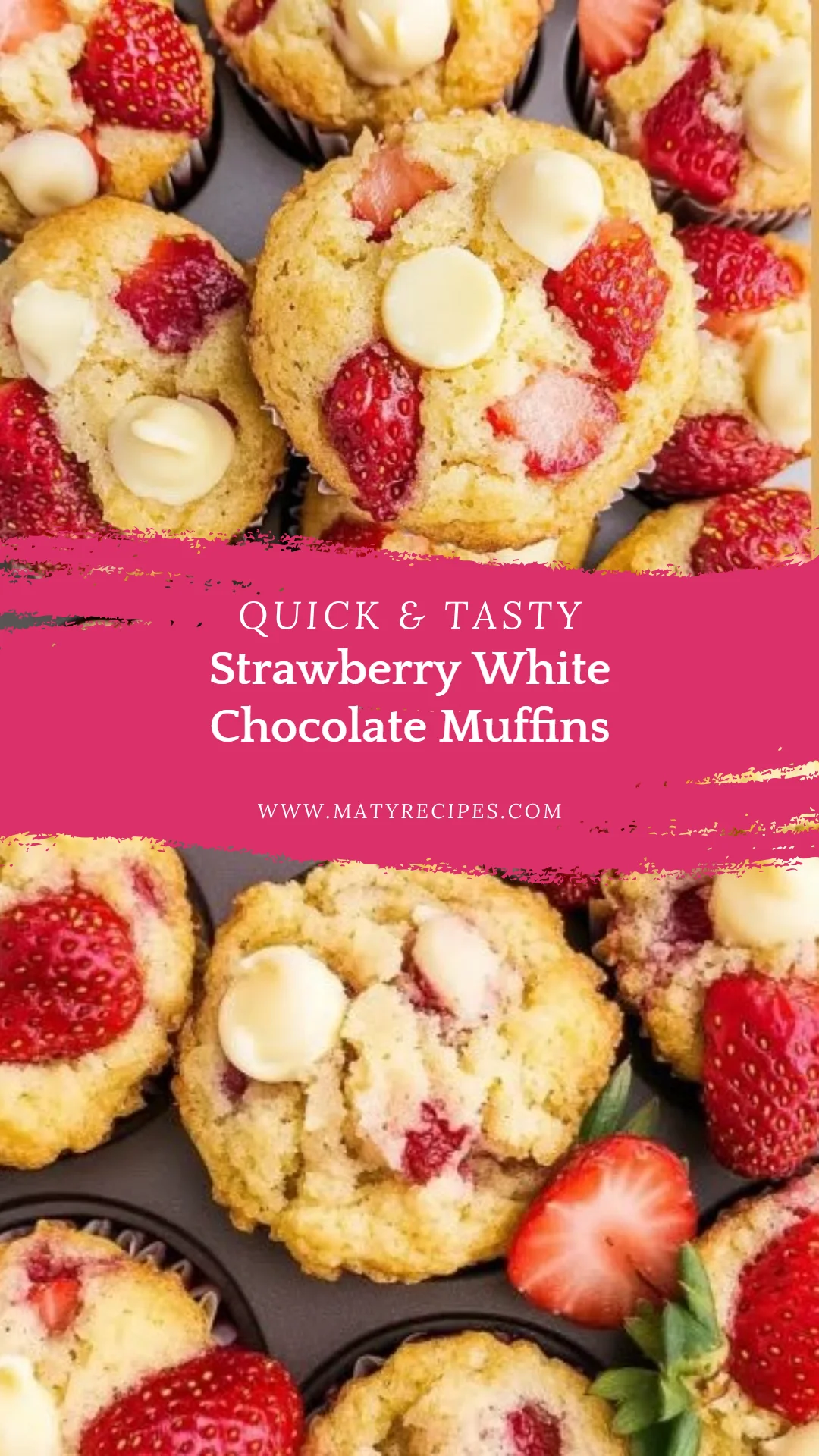 Strawberry White Chocolate Muffins