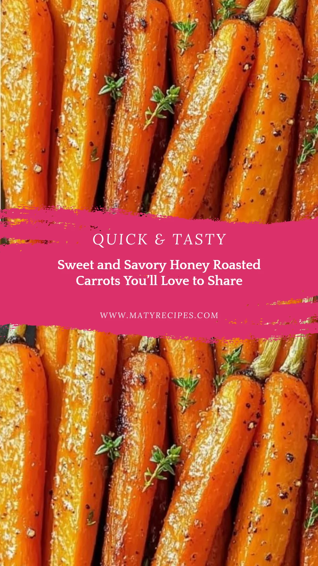 Sweet and Savory Honey Roasted Carrots You’ll Love to Share
