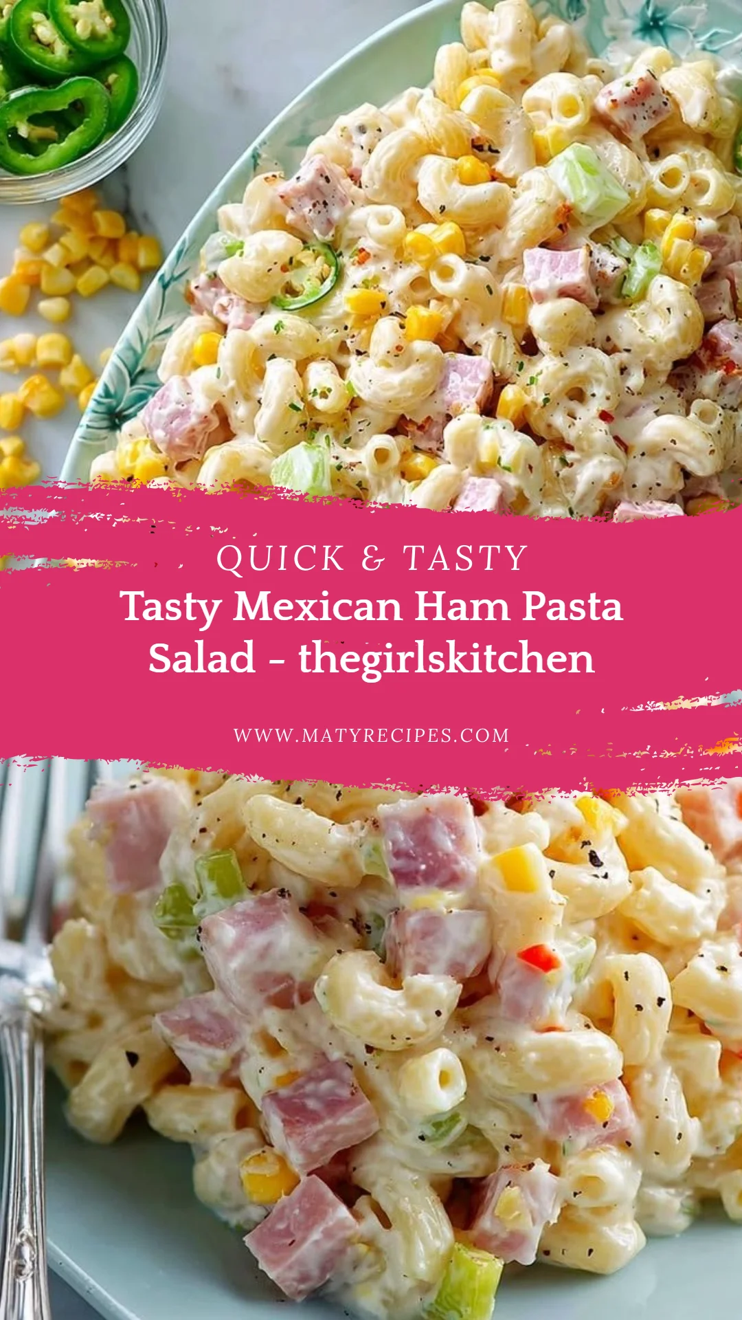 Tasty Mexican Ham Pasta Salad - thegirlskitchen