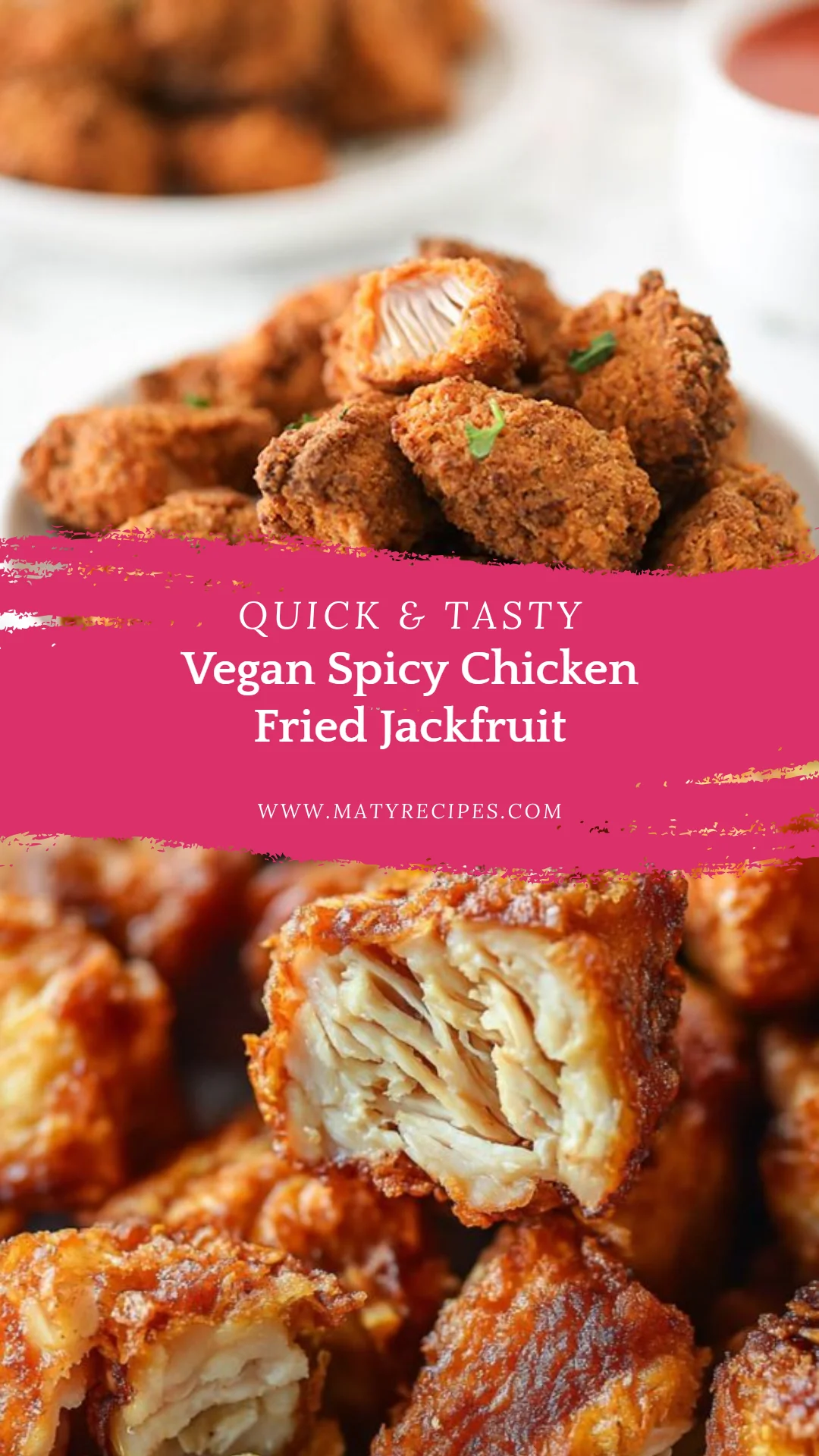 Vegan Spicy Chicken Fried Jackfruit