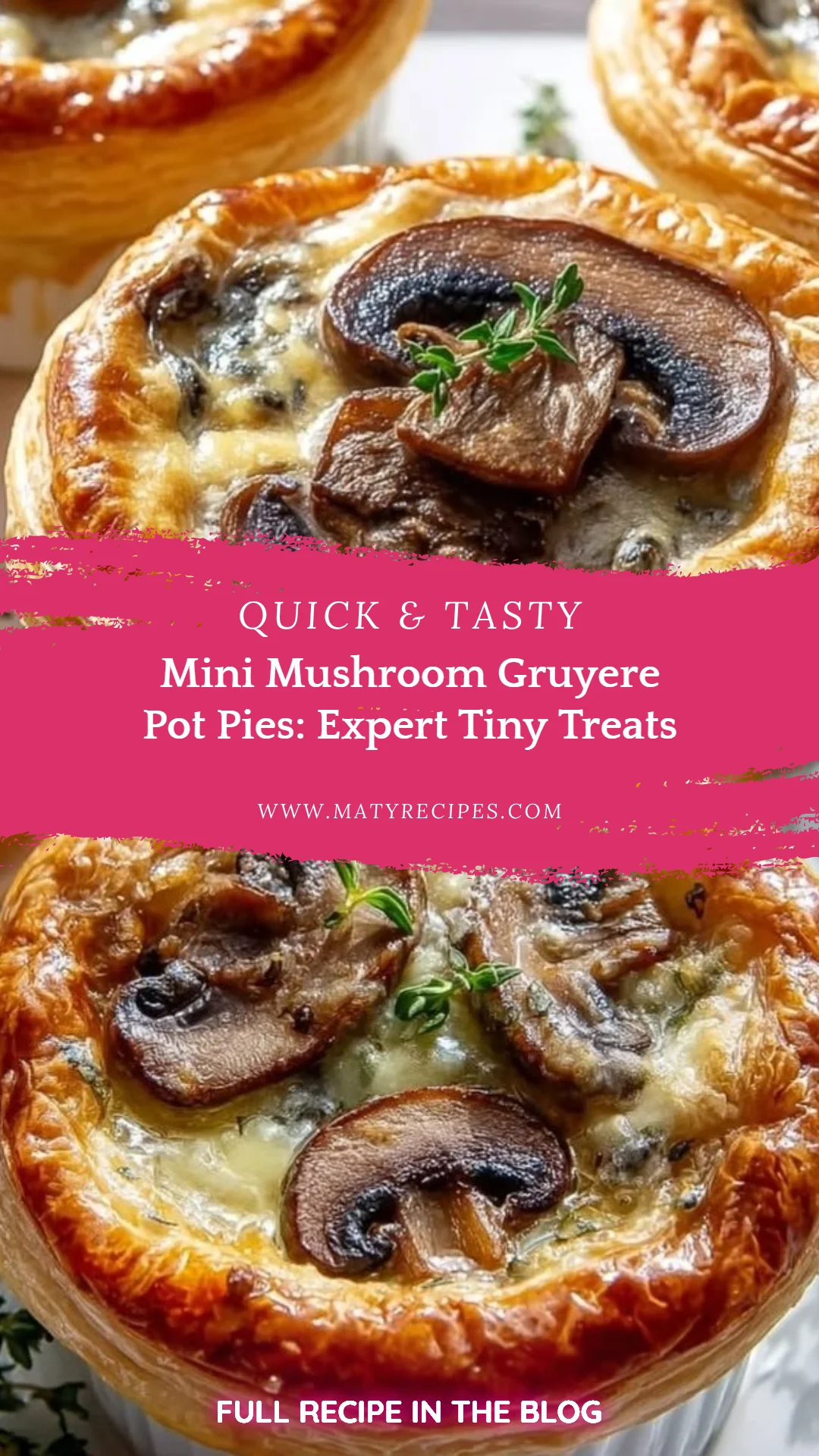 Mini Mushroom Gruyere Pot Pies: Expert Tiny Treats