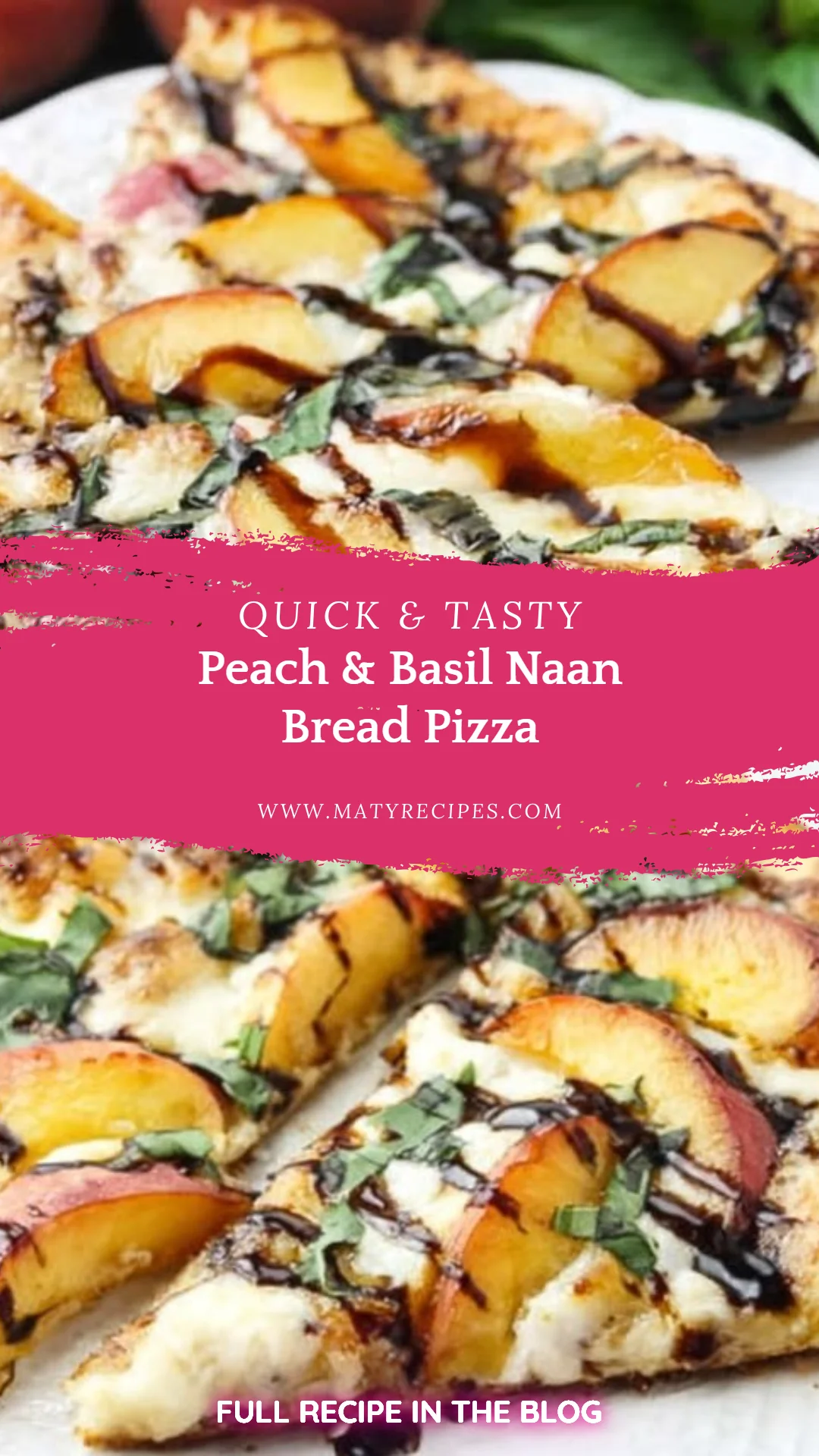 Peach & Basil Naan Bread Pizza