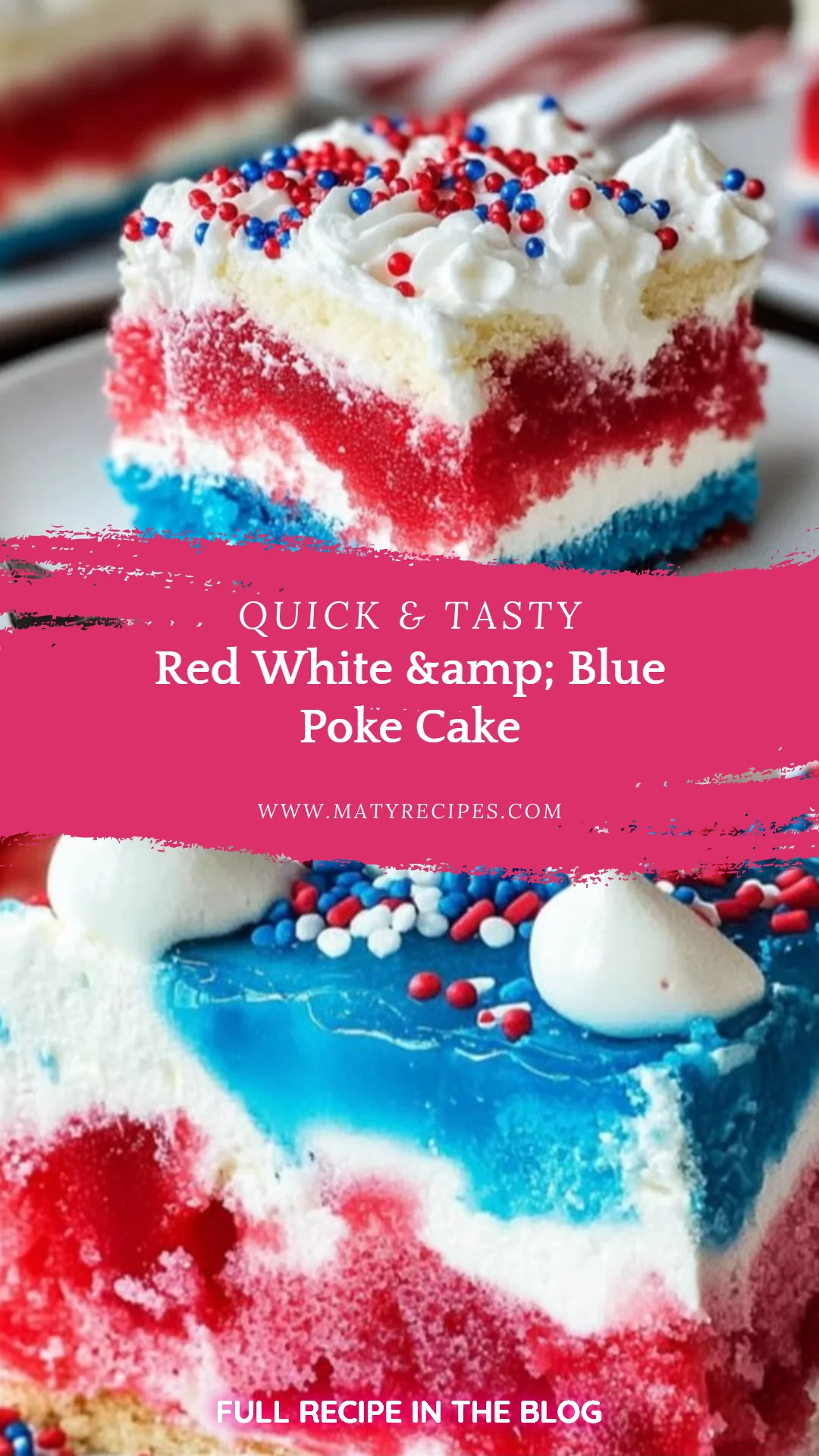 Red White &amp; Blue Poke Cake