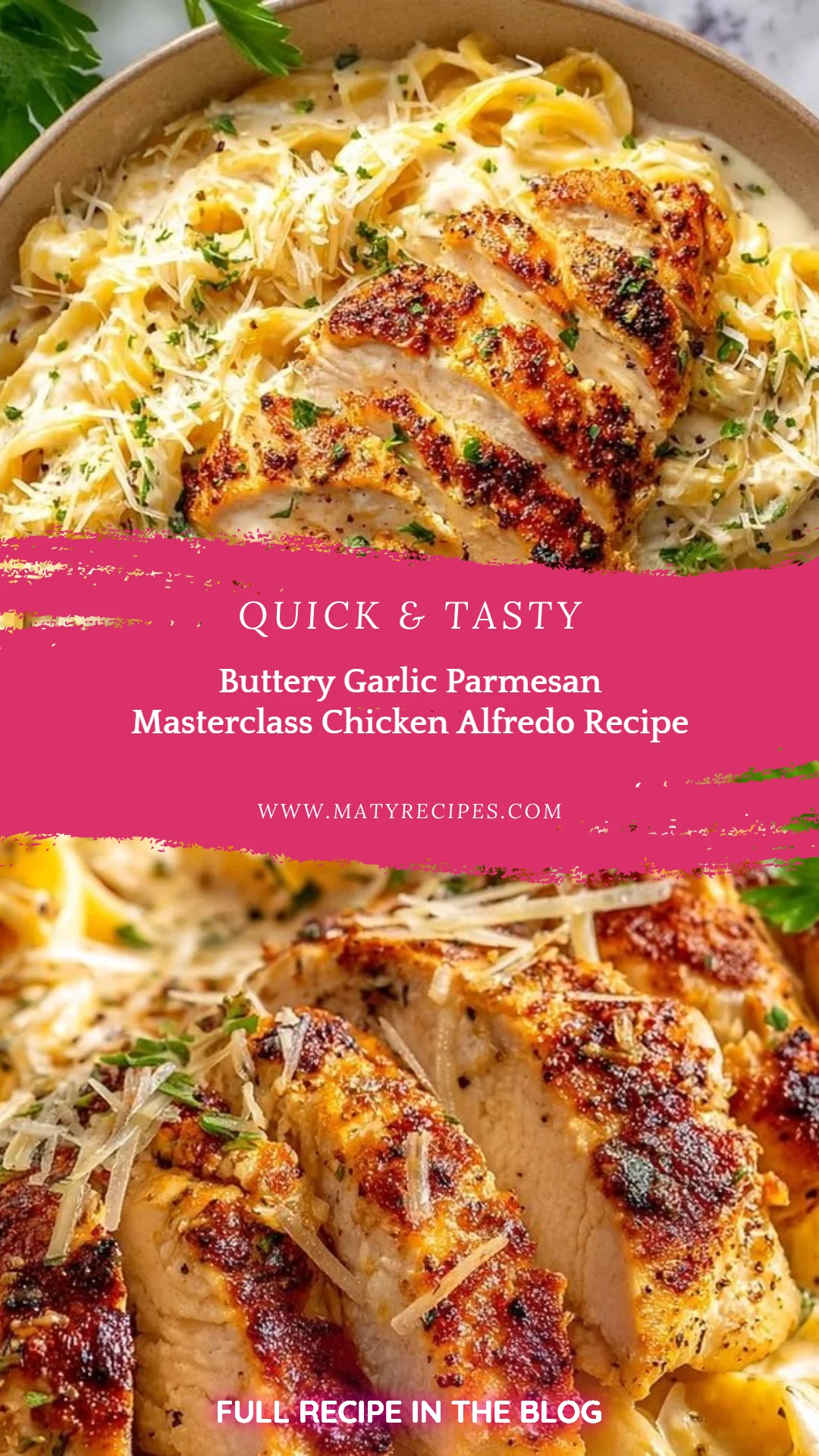Buttery Garlic Parmesan Masterclass Chicken Alfredo Recipe
