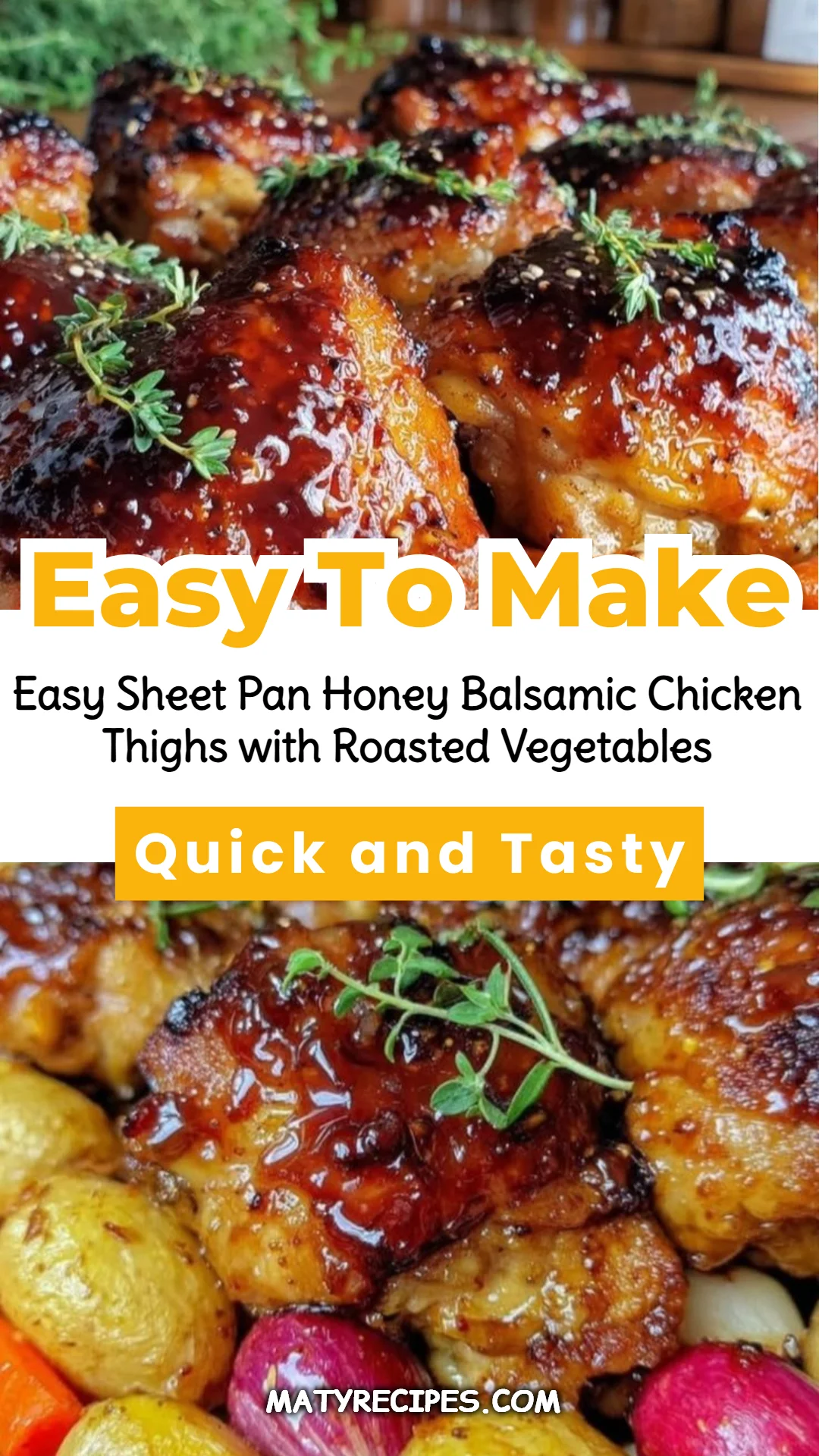 Easy Sheet Pan Honey Balsamic Chicken Thighs with Roasted Vegetables