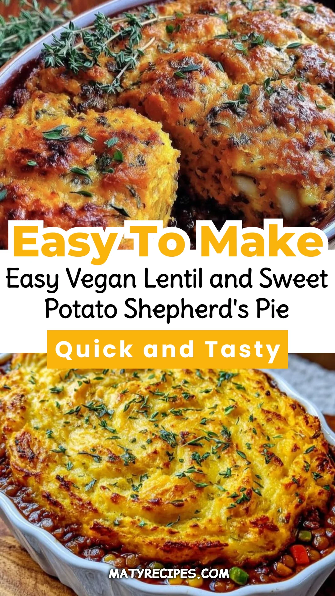Easy Vegan Lentil and Sweet Potato Shepherd's Pie