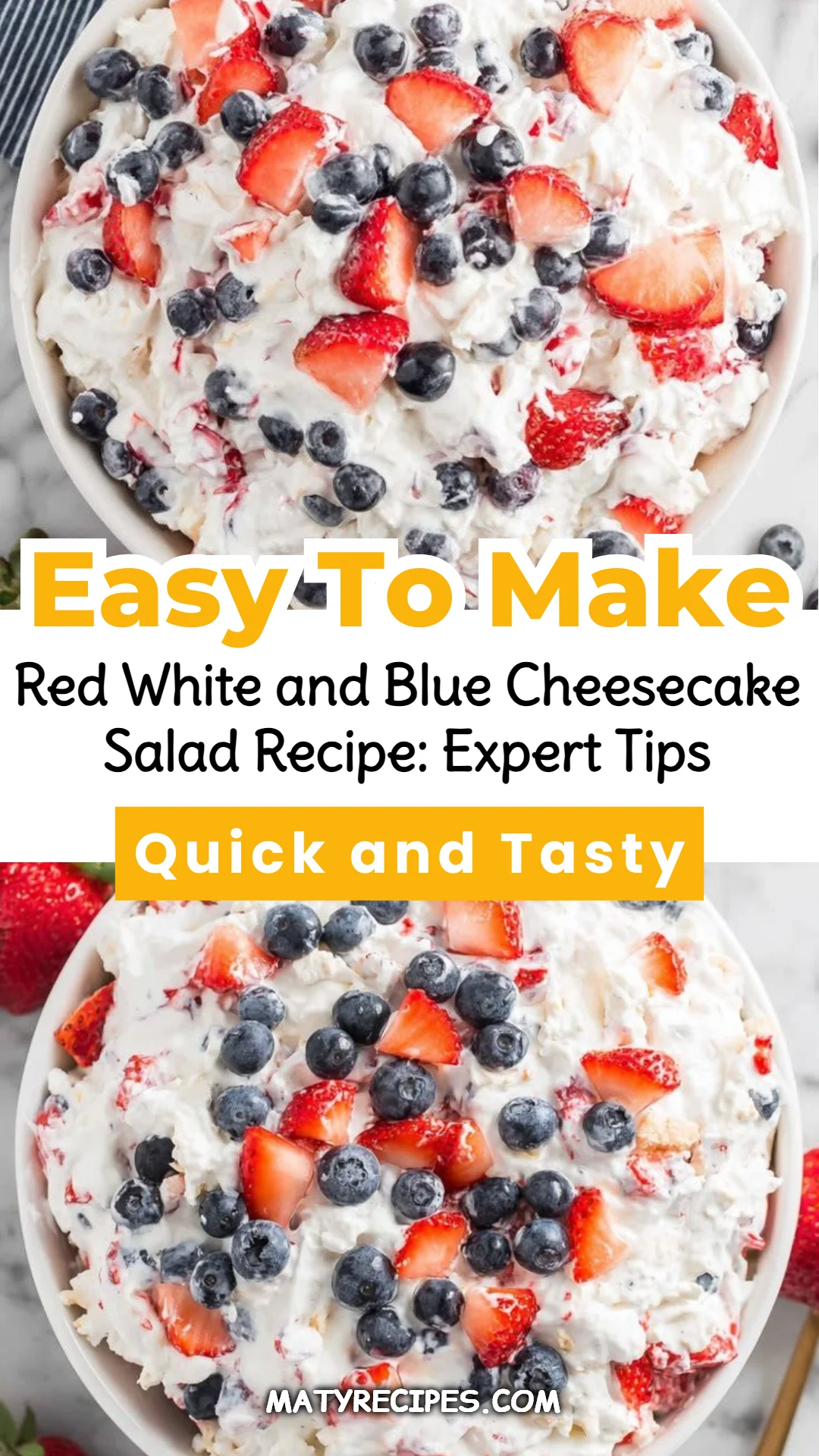 Red White and Blue Cheesecake Salad Recipe: Expert Tips