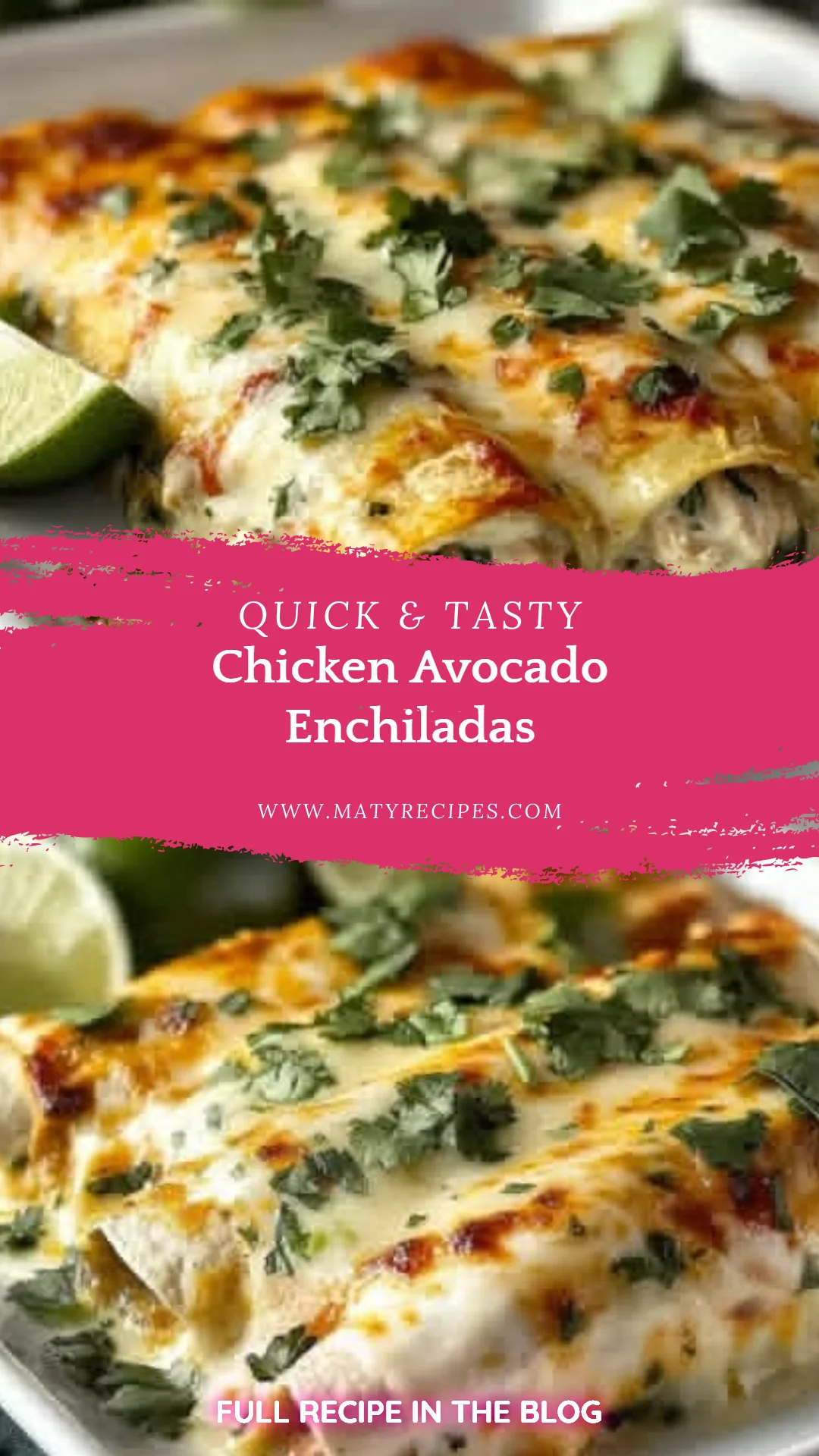 Chicken Avocado Enchiladas