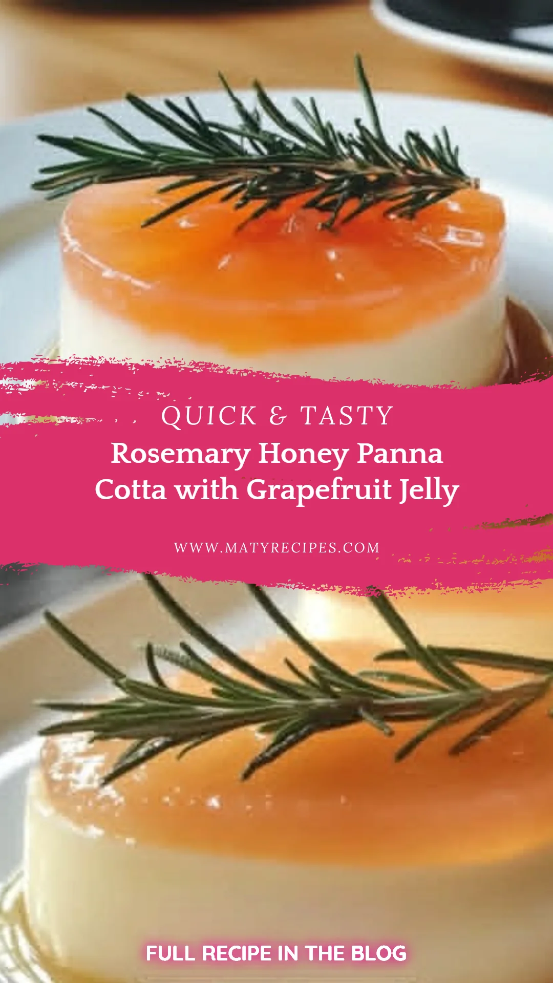 Rosemary Honey Panna Cotta with Grapefruit Jelly