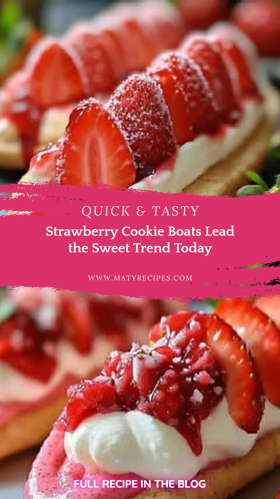 Strawberry Cookie Boats Lead the Sweet Trend Today