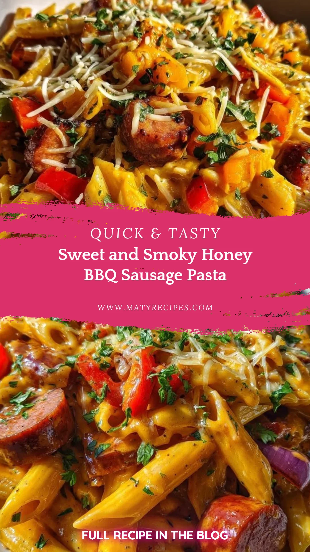 Sweet and Smoky Honey BBQ Sausage Pasta